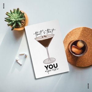 Downloadable Espresso Card | Birthday, Congrats, Feel Good *INSTANT DOWNLOAD!*