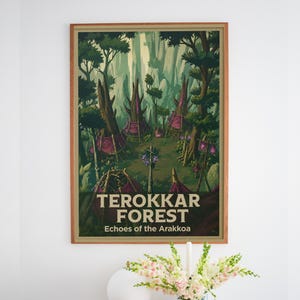 May include: A framed vertical poster featuring a stylized illustration of a forest with tall, pointed structures in shades of green and purple. The text TEROKKAR FOREST Echoes of the Arakkoa is printed in cream at the bottom of the artwork.