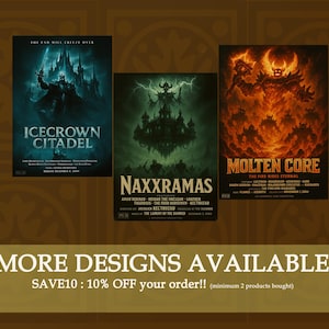 May include: Three fantasy art posters. The first features a dark castle with the text "Icecrown Citadel". The second poster shows a green castle with the text "Naxxramas". The third poster displays a fiery figure with the text "Molten Core".
