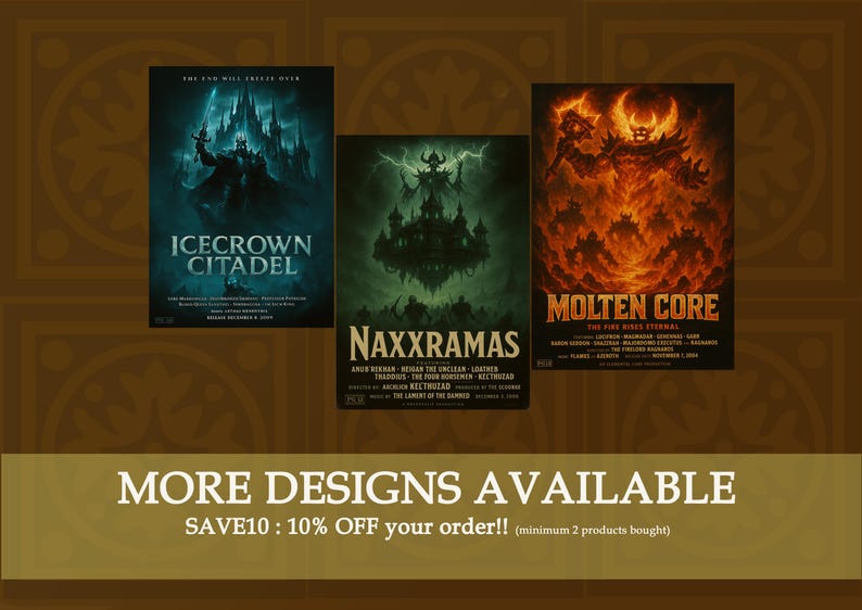 May include: Three fantasy art posters. The first features a dark castle with the text "Icecrown Citadel". The second poster shows a green castle with the text "Naxxramas". The third poster displays a fiery figure with the text "Molten Core".