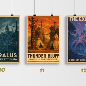 May include: Three framed travel posters. The first depicts a coastal city with the text "BORALUS THE PRIDE OF THE SEA". The second shows a totem pole and teepees with the text "THUNDER BLUFF HOME OF THE EARTHMOTHER". The third shows a crystal structure with the text "THE EXODAR A JOURNEY AMONG THE STARS".