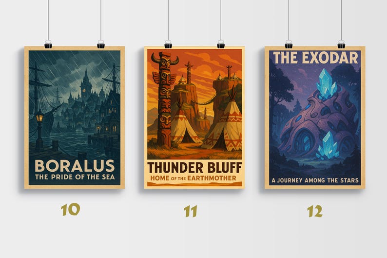 May include: Three framed travel posters. The first depicts a coastal city with the text "BORALUS THE PRIDE OF THE SEA". The second shows a totem pole and teepees with the text "THUNDER BLUFF HOME OF THE EARTHMOTHER". The third shows a crystal structure with the text "THE EXODAR A JOURNEY AMONG THE STARS".