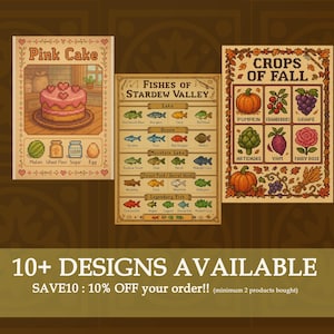 May include: Three pixel art posters. One features a pink cake with hearts, ingredients, and the text "Pink Cake." Another displays fish from Stardew Valley. The third poster shows fall crops like pumpkins and grapes. The bottom banner reads "10+ DESIGNS AVAILABLE."