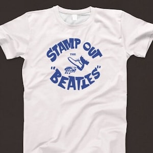 Stamp Out The Beatles T Shirt 589 Retro White Unisex Graphic Tee