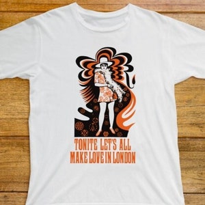 Tonite Let&#39;s All Make Love In London T-shirt 586 retro wit uniseks grafisch T-shirt