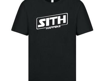 Sith Happens T Shirt 1114 Retro Black Unisex Graphic Tee