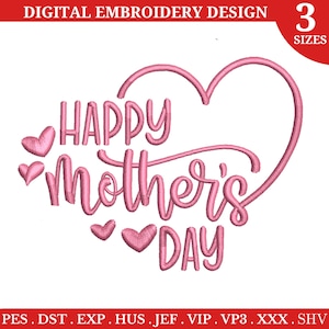 Peut inclure: Broderie rose avec le texte "Joyeuse fête des mères" en écriture cursive. Le motif comprend une forme de cœur et trois petits cœurs.