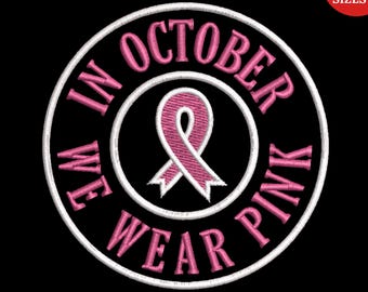 In October We Wear Pink Embroidery Design, Breast Cancer Awareness Embroidery Pattern, Retro Breast Cancer Embroidery File, Instant Download
