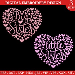 May include: Two pink heart-shaped embroidery designs with the text "Big Sister" and "little Sister" surrounded by small hearts and flowers.