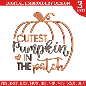 Könnte beinhalten: Stickmuster mit einem Kürbis mit dem Text "CUTEST pumpkin in the patch".