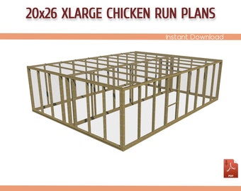 XLarge 26x20 Chicken Coop Run DIY Plans - 26x20 XLarge Chicken Coop Run Building Plans - Download Blueprint PDF