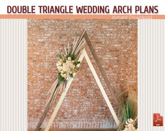 Double Triangle Wedding Arch Plans, DIY Double Wedding Arbor Plans, Backyard Trellis ideas for Wedding  - Download PDF
