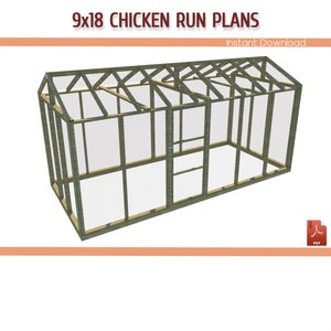 9x18 Chicken Coop Run Plans - DIY Chicken Run Building Plans, Large Chicken Run Plans - Download PDF