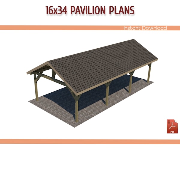 16x34 Pavilion DIY Plans - 16'x34' Gable Pavilion Building Plans - DIY 16x34 Wooden Carport Plans - Download Priantable PDF