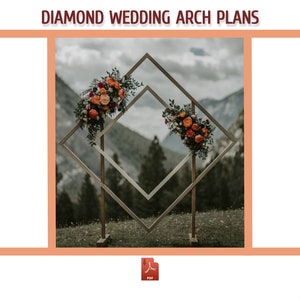 Diamond Wedding Arch Building Plans DIY Diamond Wedding Arch Plans Backyard Trellis for Ceremony Download PDF image 1