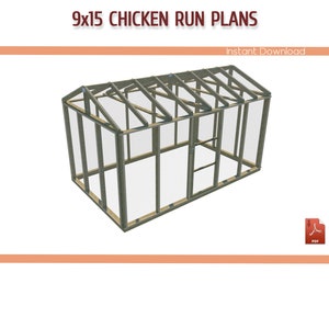 9x15 Large Chicken Coop Run Plans - DIY Chicken Run Building Plans, Large Chicken Run Plans - Download PDF