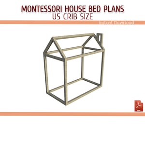 Crib Size Montessori House Bed Plans - Crib Size Wooden Floor House Bed DIY Plans for Kids - Download PDF