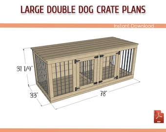 Large Double Dog Kennel Building Plans - DIY Large Wooden Dog Crate Plans, Dog Crate Furniture - Download PDF