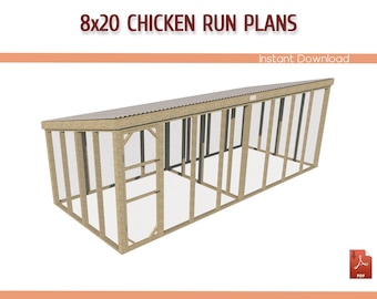 8x20 Large Chicken Coop Run Building Plans - 8x20 Walk-in Chicken Run DIY Plans - Download PDF