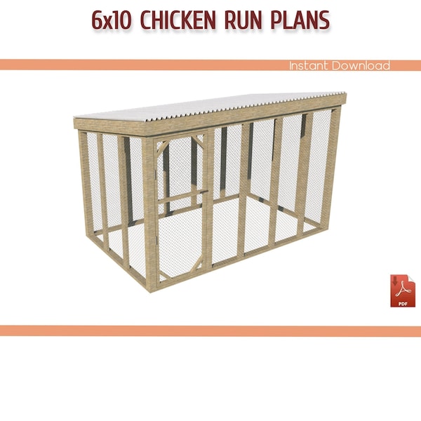 6x10 Chicken Coop Run Building Plans - DIY Chicken Run Plans, 6x10 Walk-in Chicken Run Plans - Download PDF