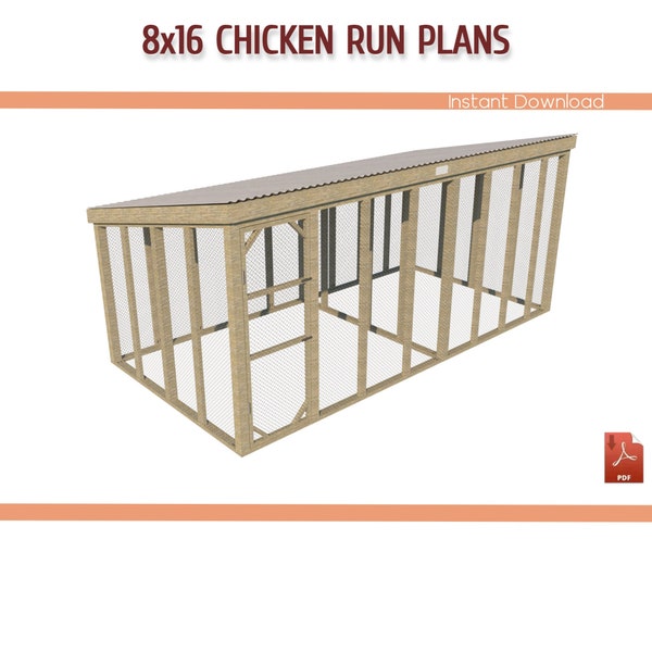 8x16 Chicken Coop Run Building Plans - 8x16 Large Chicken Run DIY Plans, Walk-in Chicken Run Plans - Download PDF