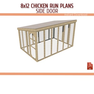 8x12 Chicken Coop Run Building Plans - 8x12 DIY Chicken Run Plans, Walk-in Chicken Run Plans - Download PDF