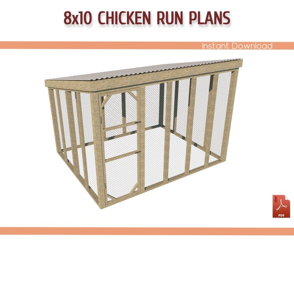 8x10 Chicken Coop Run Building Plans - 8x10 Large Walk-in Chicken Run DIY Plans - Download PDF