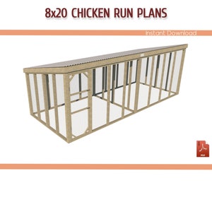 8x20 Large Chicken Coop Run Building Plans - 8x20 Walk-in Chicken Run DIY Plans - Download PDF