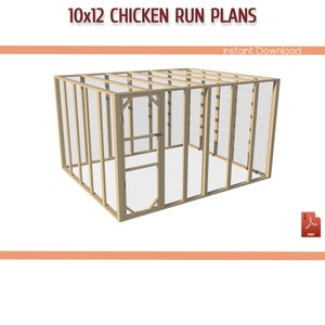 10x12 Chicken Coop Run DIY Building Plans - 10x12 Chicken Run Plans, Walk-in Chicken Run Plans - Download PDF