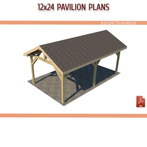 12x24 Gable Pavilion Plans - DIY 12x24 Wooden Carport Plans - 12'x24' Pavilion Building Plans - Download Priantable PDF