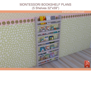Montessori Bookshelf Plans - Wooden Bookcase  DIY Plan for Kids, Kids Room Bookshelf Plans 32"x59"- Download PDF