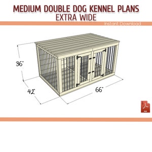 Medium - Extra Wide - Double Dog Kennel Building Plans - DIY Wooden Dog Crate Furniture Plans, Dog Kennel Furniture - Download PDF