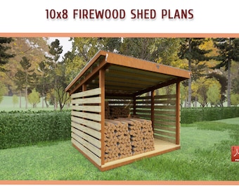 May include: A 10x8 firewood shed plan with a wood frame and a metal roof. The shed is open on one side and has a slatted wood wall on the other side. The shed is filled with stacked firewood.