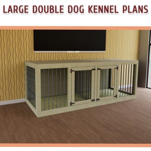 Large Double Dog Kennel DIY Plans - Large Double Wooden Dog Crate Plans, Dog Crate Furniture - Download PDF