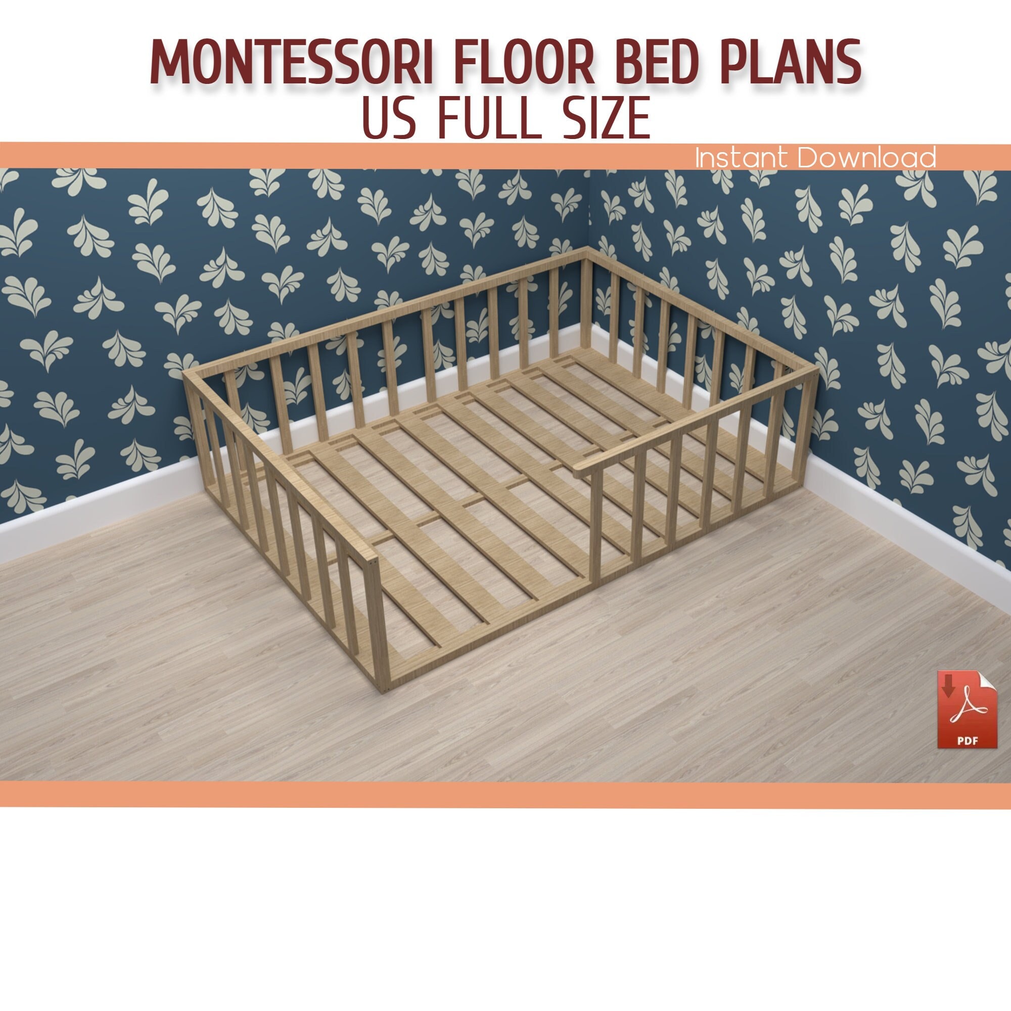 Montessori Floor Bed With Rails Plan for Toddler DIY Full Size
