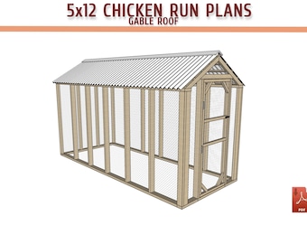5x12 Chicken Run Plans- Gable Roof - Walk-In Poultry Enclosure Blueprint (PDF)