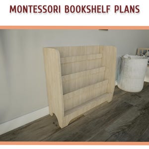 Montessori Toddler Bookshelf Plans - DIY Wooden Bookcase Plan for Kids, Kids Room Bookshelf Plans
