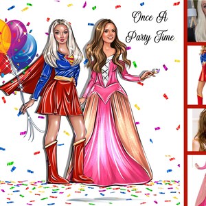 May include: Illustration of two women dressed in costumes, one as Supergirl and the other as a princess. The Supergirl character holds balloons and wears a blue top, red skirt, and boots. The princess wears a pink gown. The text "Once A Party Time" is above them.