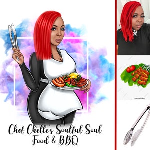 May include: A cartoon illustration of a woman with red hair wearing a white apron and holding a plate of grilled food. The text "Chef Chelle's Soulful Soul Food & BBQ" is below the image.
