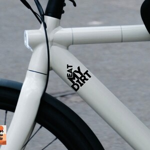 DECAL Eat my Dirt - Outdoor Vinyl Decal for your Bike or Cars, Windows, Bottles, Mugs.
