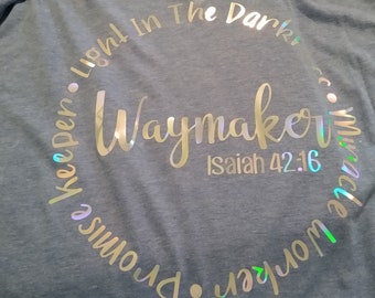 Waymaker Shirt