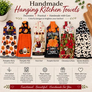 May include: Six handmade hanging kitchen towels with various seasonal prints including pumpkins, a Paris chef, poinsettias, and Halloween motifs. Each towel features a fabric top with a plastic snap closure for hanging and a patterned lower section.