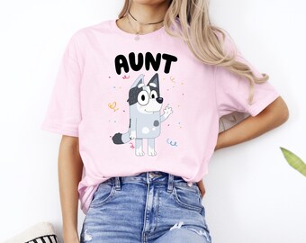 Aunt Bluey T-shirt, Chilli and Bluey Aunt T-shirt, Bingo and Bluey T-shirt, New Aunt Shirt, Aunt Bluey Shirt, Auntie Bluey Shirt