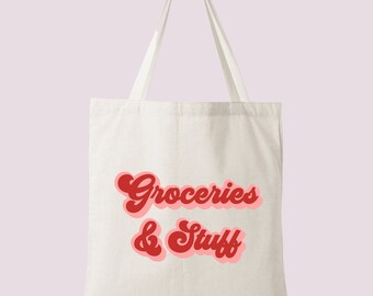 Groceries & Stuff Tote bag  - Summer bag - Shopping Bag - Retro font bag- Festival Tote bag- Aestetic tote bag