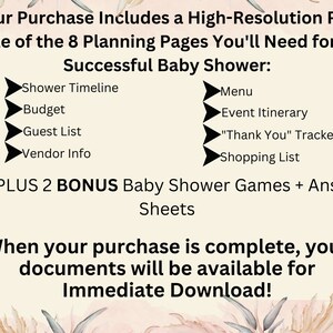May include: A digital download for a baby shower, including 8 planning pages and 2 bonus games. The text lists items like a shower timeline, budget, guest list, and menu. The documents are available for immediate download upon purchase.