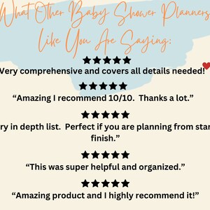 May include: A cream-colored graphic with text that reads "What Other Baby Shower Planners Like You Are Saying:" and customer reviews. The reviews include phrases like "Very comprehensive" and "Amazing product." The background has a light blue and orange design.