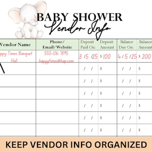 May include: A baby shower vendor info sheet with a watercolor illustration of an elephant. The sheet includes sections for vendor name, contact information, deposit details, and balance due. Text at the bottom reads "KEEP VENDOR INFO ORGANIZED."