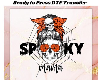 Halloween Spooky Skeleton Mama DTF Transfer Ready to Press, Skeleton Mama DTF, Spooky Mama Ready to Press Print, Mama sublimation DTF