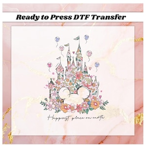 Happiest Place On Earth DTF Transfer Ready to Press, Floral Happiest Place on Earth  Watercolor DTF, Princesses Ready to Press Print