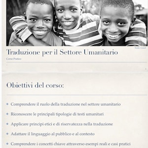 May include: A black and white document titled Traduzione per il Settore Umanitario, Corso Pratico. It features a photograph of three smiling children and a list of course objectives including understanding translation roles and ethical principles.
